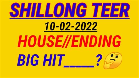 Shillong Teer House & Ending ( Hit Number) .